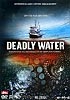 Deadly Water (uncut)